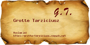 Grotte Tarziciusz névjegykártya